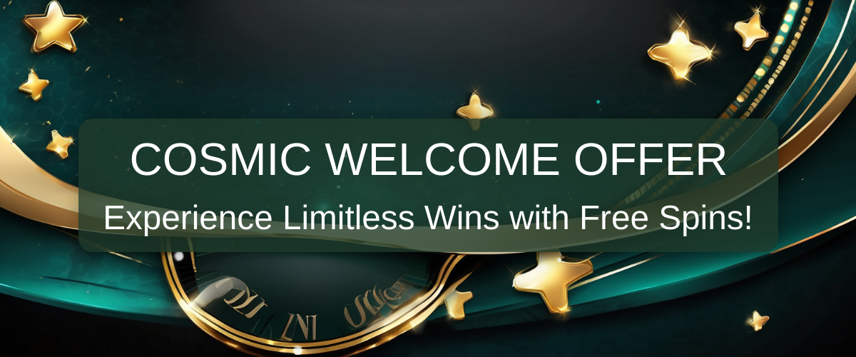 Cosmic Slot Casino welcome bonus